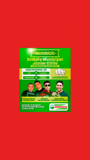  Inauguração do Estádio Júnior Cirilo.
